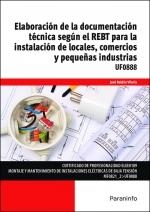 ELABORACIÓN DE LA DOCUMENTACIÓN TÉCNICA SEGÚN REBT PARA LA INSTALACIÓN DE LOCALE | 9788428336260 | ROLDÁN VILORIA, JOSÉ