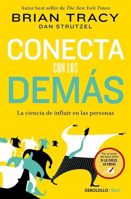 CONECTA CON LOS DEMÁS. LA CIENCIA DE INFLUIR EN LAS PERSONAS | 9788466372886 | TRACY, BRIAN