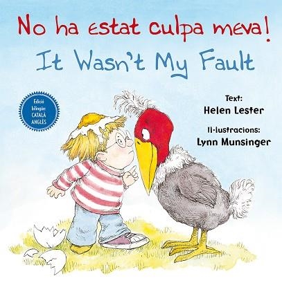 NO HA ESTAT CULPA MEVA! IT WASN'T MY FAULT! | 9788416648788 | LESTER, HELEN / MUNSINGER, LYNN