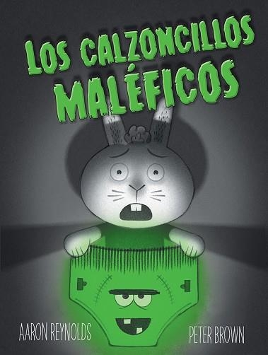 LOS CALZONCILLOS MALÉFICOS | 9788491450870 | REYNOLDS, AARON