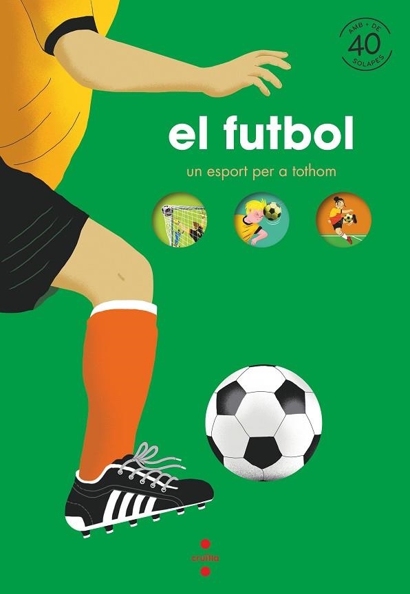 EL FUTBOL. UN ESPORT PER A TOTHOM | 9788466150903 | BILLIOUD, JEAN-MICHEL