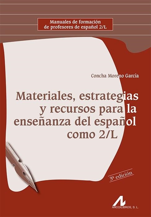 MATERIALES, ESTRATEGIAS Y RECURSOS PARA LA ENSEÑANZA DEL ESPAÑOL COMO 2/L | 9788476358252 | MORENO GARCÍA, CONCHA