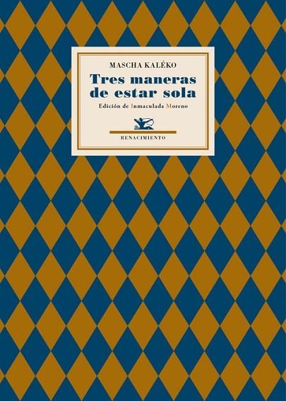 TRES MANERAS DE ESTAR SOLA | 9788484727101 | KALÉKO, MASCHA