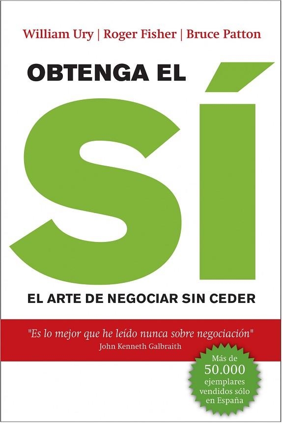 OBTENGA EL SÍ.  EL ARTE DE NEGOCIAR SIN CEDER | 9788498751079 | URY, WILLIAM / FISHER, ROGER / PATTON, BRUCE