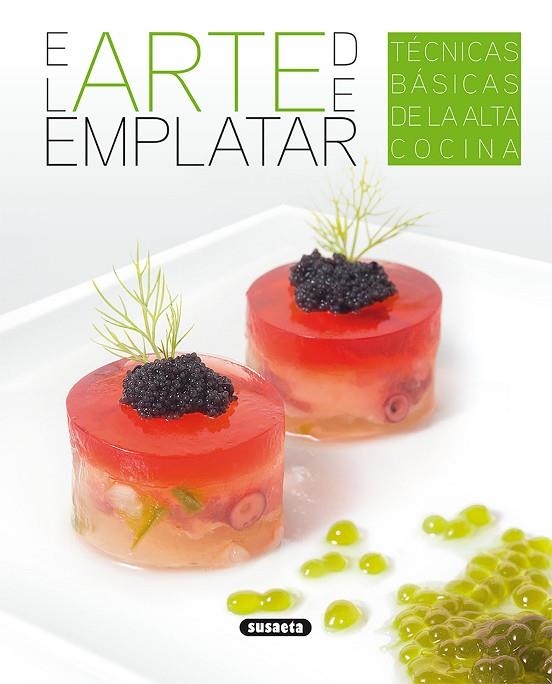 EL ARTE DE EMPLATAR | 9788467756777