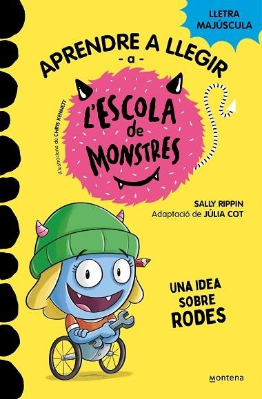 APRENDRE A LLEGIR A L'ESCOLA DE MONSTRES 12 - UNA IDEA SOBRE RODES (LLETRA MAJUSCULA) | 9788419421685 | RIPPIN, SALLY