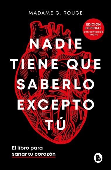 NADIE TIENE QUE SABERLO EXCEPTO TÚ  EL LIBRO PARA SANAR TU CORAZÓN | 9788402429018 | MADAME M. ROUGE