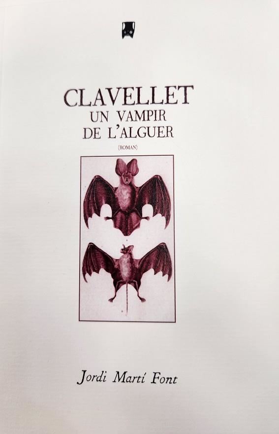 CLAVELLET UN VAMPIR DE L'ALGUER | 9788412733501 | MARTI FONT JORDI