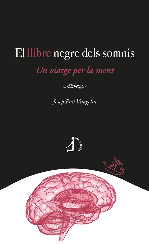 EL LLIBRE NEGRE DELS SOMNIS. UN VIATGE PER LA MENT | 9788419180940 | PRAT VILAGELIU “PRESSY“, JOSEP