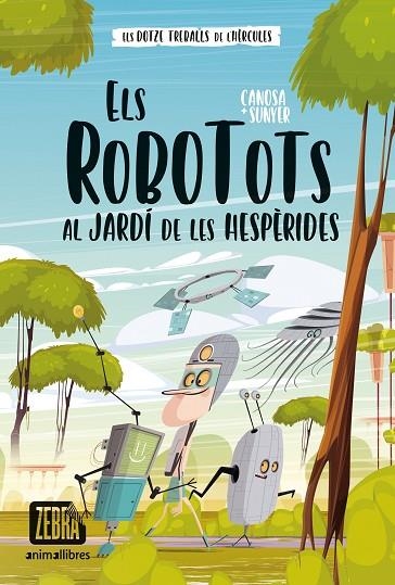 ELS ROBOTOTS AL JARDÍ DE LES HESPÈRIDES | 9788419659323 | ORIOL CANOSA