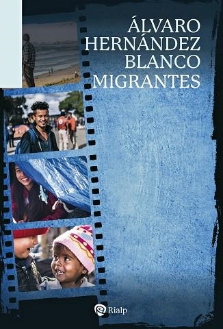 MIGRANTES | 9788432163937 | HERNÁNDEZ BLANCO, ÁLVARO