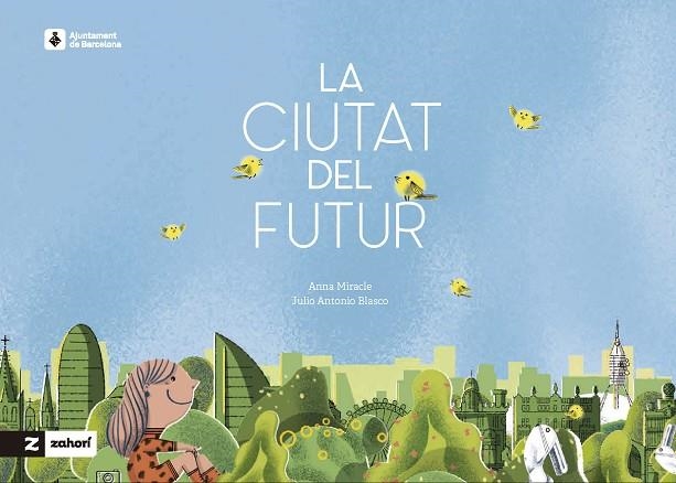 LA CIUTAT DEL FUTUR | 9788419532954 | MIRACLE, ANNA