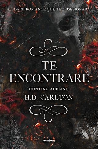 TE ENCONTRARÉ. HAUNTING ADELINE 2 | 9788418483912 | CARLTON, H. D.