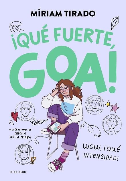 ME LLAMO GOA 2. ¡QUÉ FUERTE, GOA! | 9788419522177 | TIRADO, MÍRIAM