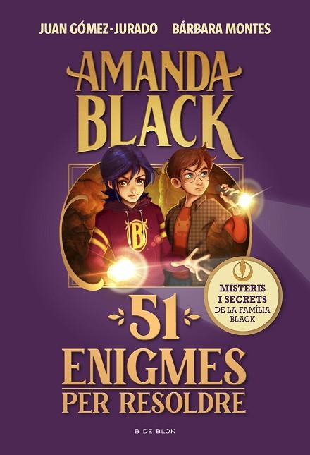 AMANDA BLACK. 51 ENIGMES PER RESOLDRE. ENDEVINALLES, MISTERIS I SECRETS DE LA FAMÍLIA BLACK | 9788419522023 | GÓMEZ-JURADO, JUAN / MONTES, BÁRBARA