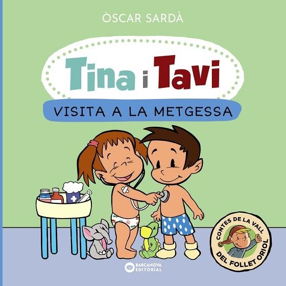 TINA I TAVI. VISITA A LA METGESSA (LLETRA MAJUSCULA) | 9788448959388 | SARDÀ, ÒSCAR