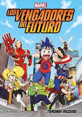 LOS VENGADORES DEL FUTURO | 9788411407441 | MIZUNO, TERUAKI