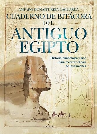 CUADERNO DE BITÁCORA DEL ANTIGUO EGIPTO | 9788411316507 | AMPARO DUÑAITURRIA LAGUARDA