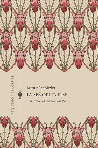 LA SEÑORITA ELSE | 9788412535389 | SCHNITZLER, ARTHUR