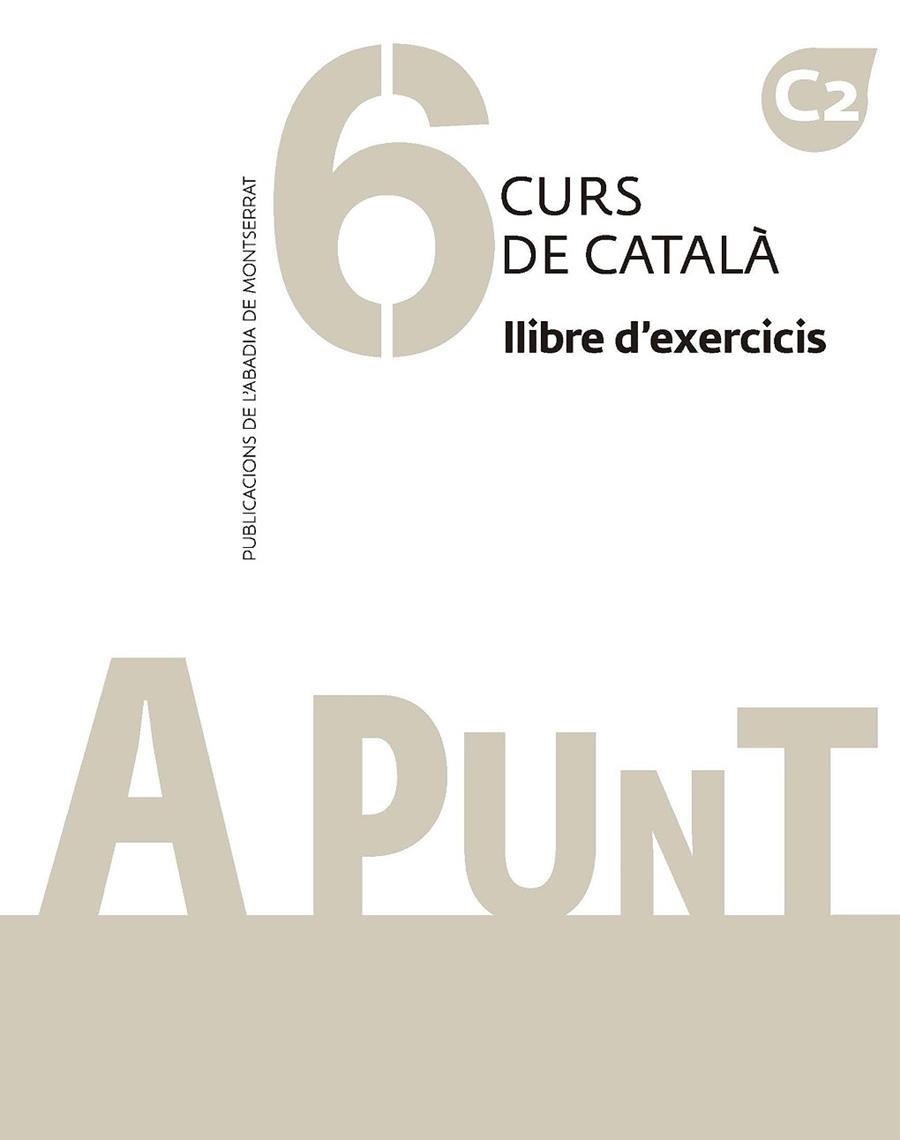 A PUNT 6. LLIBRE D´EXERCICIS | 9788491912811 | VILAGRASA GRANDIA, ALBERT