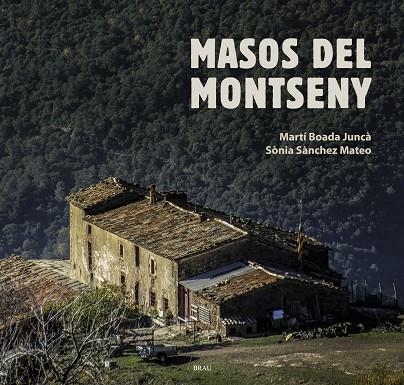 MASOS DEL MONTSENY | 9788415885603 | BOADA JUNCÀ, MARTÍ / SÀNCHEZ MATEO, SÒNIA