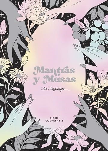 MANTRAS Y MUSAS. LIBRO COLOREABLE | 9788419215161 | MUGURUZA, ISA