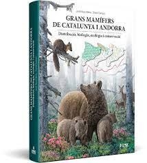 GRANS MAMÍFERS DE CATALUNYA I ANDORRA | 9788416728619 | JORDI RUIZ-OLMO, DAVID CAMPS