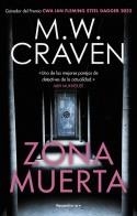 ZONA MUERTA (SERIE WASHINGTON POE 4) | 9788419283641 | CRAVEN, M.W.