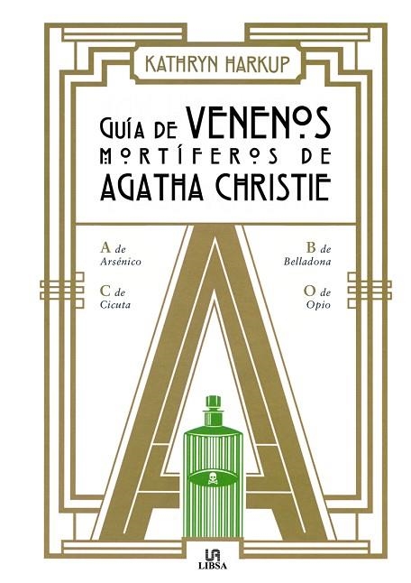 GUÍA DE VENENOS MORTÍFEROS DE AGATHA CHRISTIE | 9788466238724 | HARKUP, KATHRYN