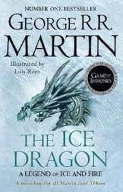 THE ICE DRAGON | 9780008518776 | MARTIN,GEORGE R R