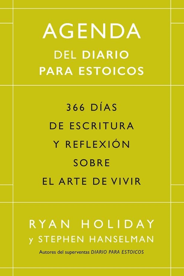 AGENDA DE DIARIO PARA ESTOICOS.  366 DÍAS DE ESCRITURA Y REFLEXIÓN SOBRE EL ARTE DE VIVIR | 9788417963828 | HOLIDAY, RYAN / HANSELMAN, STEPHEN