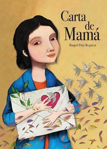 CARTA DE MAMÁ | 9788419607928 | DÍAZ REGUERA, RAQUEL