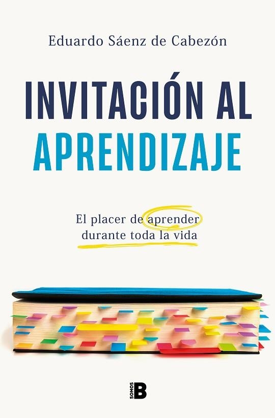 INVITACIÓN AL APRENDIZAJE EL PLACER DE APRENDER DURANTE TODA LA VIDA | 9788466676137 | SÁENZ DE CABEZÓN, EDUARDO