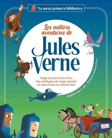 LES MILLORS AVENTURES DE JULES VERNE VIATGE AL CENTRE DE LA TERRA / VINT MIL LLEGÜES DE VIATGE SUBMARÍ / LA VOLTA AL | 9788413612867 | RODRÍGUEZ, SERGI / ARENAS, NADIA / MARCONI, SARA