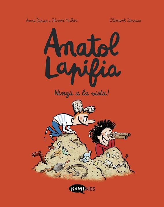 ANATOL LAPIFIA VOL.3  NINGÚ A LA VISTA! | 9788412399738 | DIDIER, ANNE / MULLER, OLIVIER