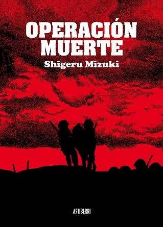 OPERACIÓN MUERTE | 9788492769506 | MIZUKI, SHIGERU