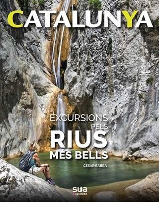 EXCURSIONS PER RIUS MES BELLS | 9788482167541 | BARBA VILLARAZA, CESAR