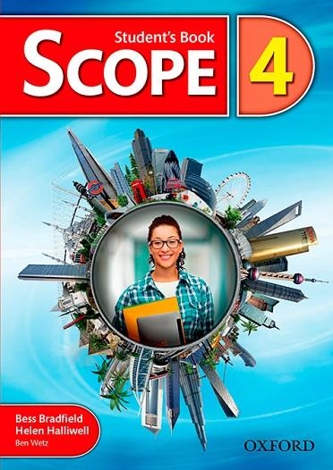 SCOPE 4. STUDENT'S BOOK | 9780194506366 | BRADFIELD, BESS / HALLIWELL, HELEN / WETZ, BEN