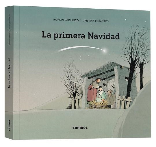 LA PRIMERA NAVIDAD | 9788411580373 | CARRASCO NUALART, RAIMON