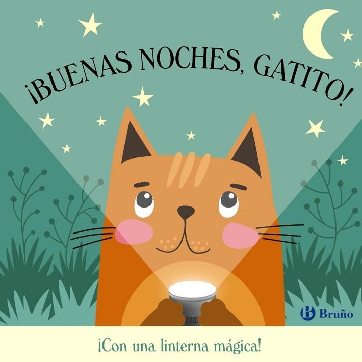 ¡BUENAS NOCHES, GATITO! (CON UNA LINTERNA MAGICA) | 9788469669730 | BUTTON, KATIE