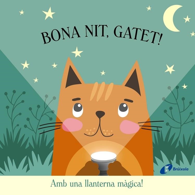 BONA NIT, GATET! (AMB UNA LLANTERNA MAGICA) | 9788413492704 | BUTTON, KATIE