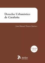 DERECHO URBANISTICO DE CATALUÃ?A 11 EDICION | 9788419773326 | JOAN MANUEL TRAYTER JIMENEZ