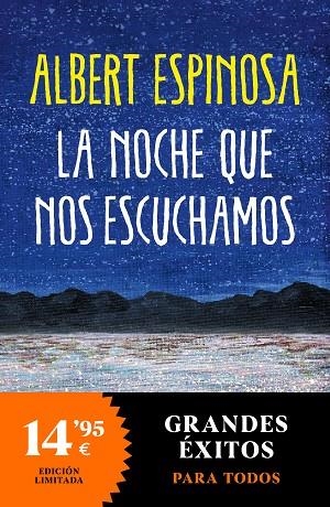 LA NOCHE QUE NOS ESCUCHAMOS. UNA HISTORIA LUMINOSA QUE TE ENSEÑA A LUCHAR | 9788466370820 | ESPINOSA, ALBERT