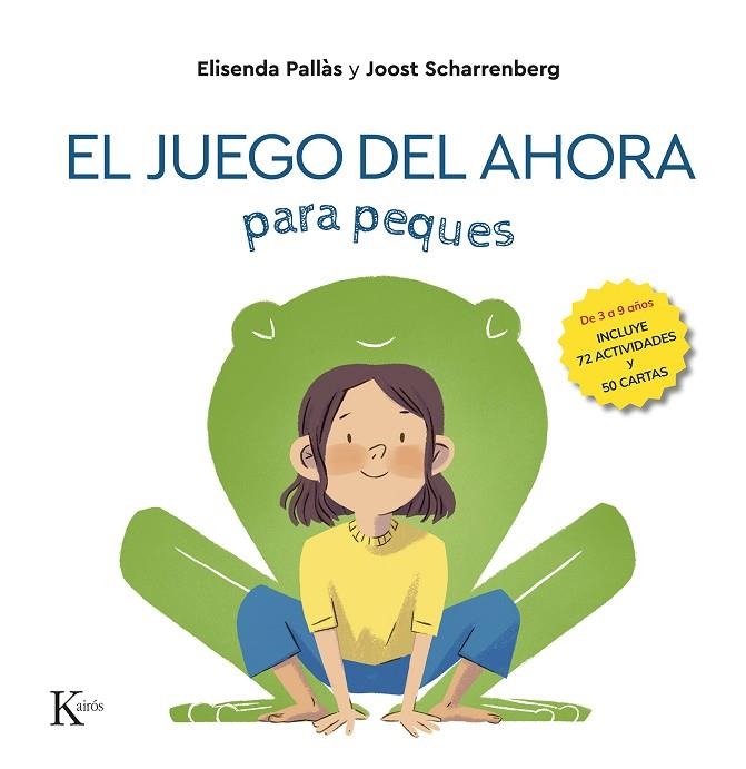 EL JUEGO DEL AHORA PARA PEQUES INCLUYE 72 ACTIVIDADES Y 50 CARTAS | 9788411211918 | PALLÀS, ELISENDA / SCHARRENBERG, JOOST