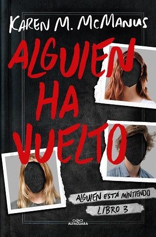 ALGUIEN HA VUELTO (ALGUIEN ESTÁ MINTIENDO 3) | 9788419366597 | MCMANUS, KAREN M.