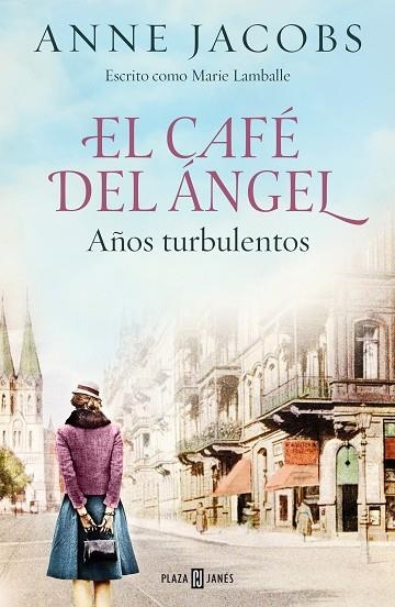 EL CAFÉ DEL ÁNGEL 2  AÑOS TURBULENTOS | 9788401025464 | JACOBS, ANNE