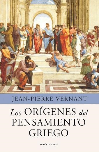 LOS ORÍGENES DEL PENSAMIENTO GRIEGO | 9788449325342 | VERNANT, JEAN-PIERRE