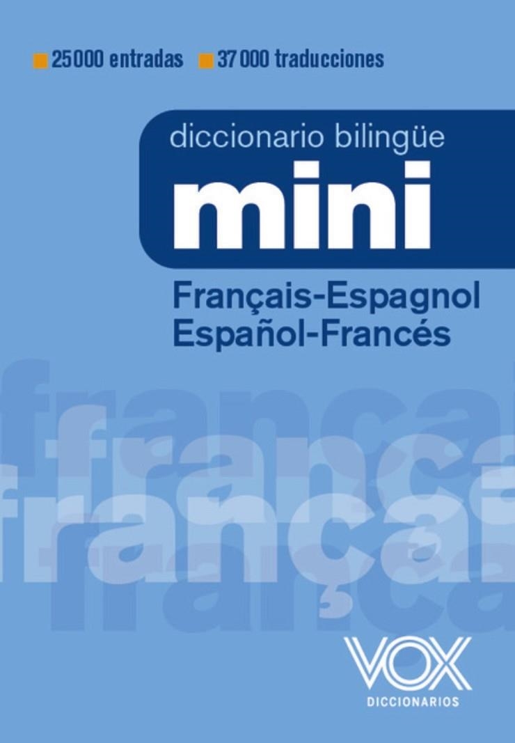 DICCIONARIO MINI FRANÇAIS-ESPAGNOL / ESPAÑOL-FRANCÉS | 9788499744032