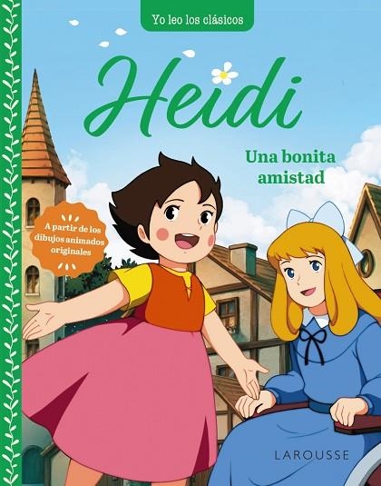 HEIDI. UNA BONITA AMISTAD | 9788419739308 | SPYRI, JOHANNA