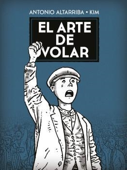 EL ARTE DE VOLAR | 9788467961874 | ANTONIO ALTARRIBA, KIM